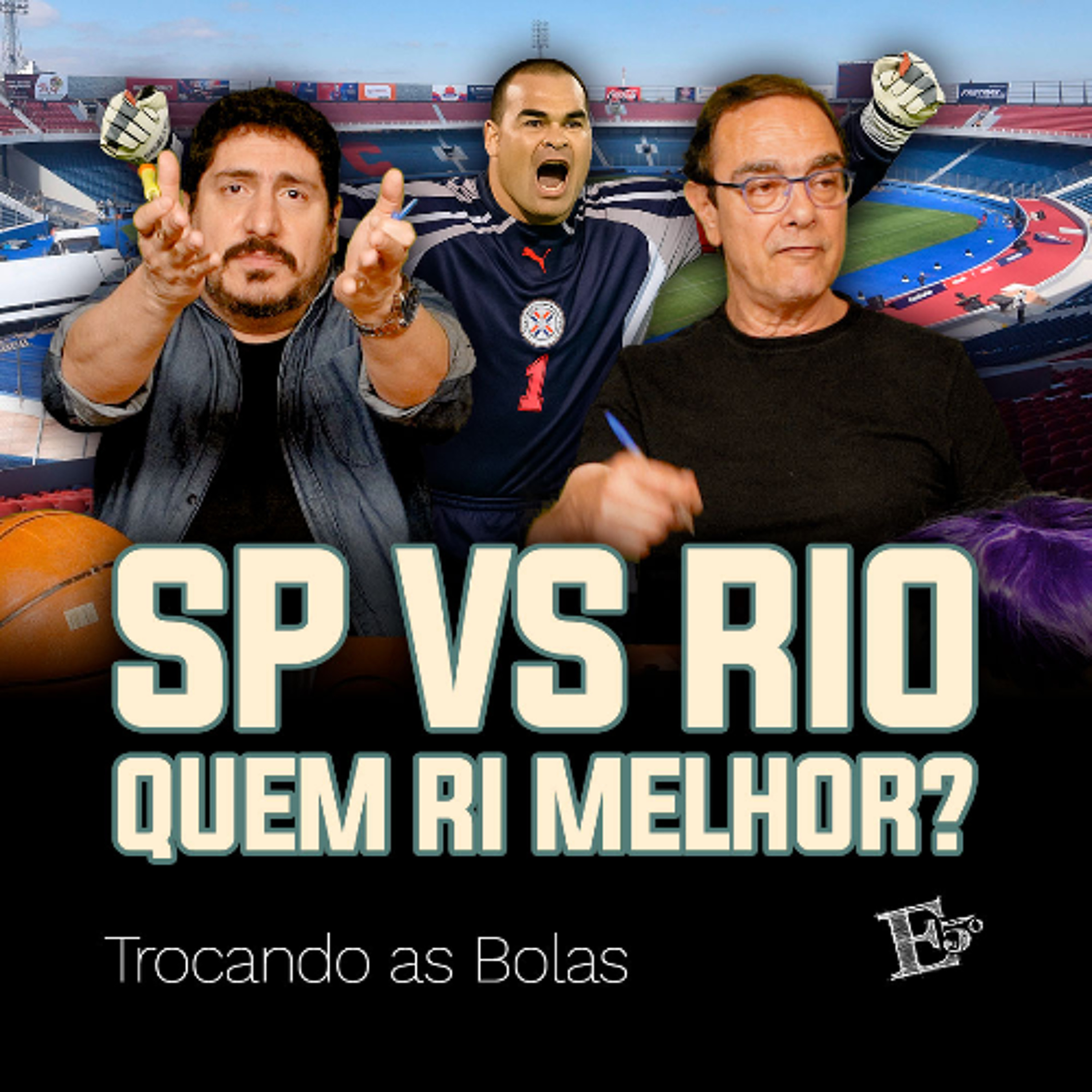 SÃO PAULO x RIO: Quem Ri Melhor? | TROCANDO AS BOLAS episode artwork