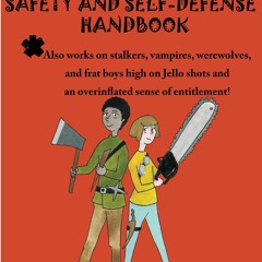 kindle onlilne Zombie safety and self-defense handbook: An impertinent guide to personal safety,