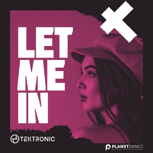 Tektronic - Let Me In (Extended Mix)