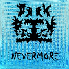Dark Reign - Nevermore [FREE]