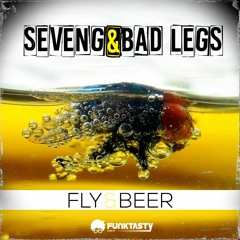 SevenG & Bad Legs - Fly & Beer (Original Mix) - [ OUT NOW !! · YA DISPONIBLE ]