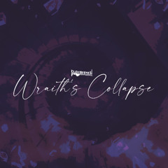 Wraith's Collapse