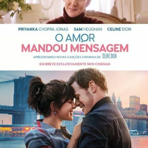 Stream Vem/assistir ▷ O Amor Mandou Mensagem Filme Completo (2023) Dublado online  grátis by O Amor Mandou Mensagem Filme Completo (2023)