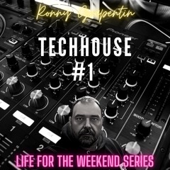 Life for The Weekend #2 | TechHouse Mix