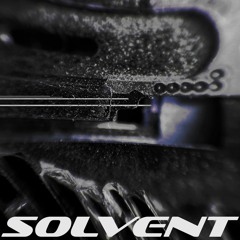 Solvent (FREE DOWNLOAD)