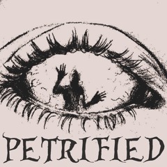 Petrified (with Yung Koba)