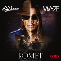 Udo Lindenberg & Apache 207 Komet (DaPannu x MAYZE Remix)