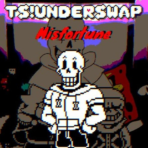 Stream (TS!Underswap) Misfortune (Remastered) (FT. FAK/FAM And SpongeBob SquarePants) by Doxin
