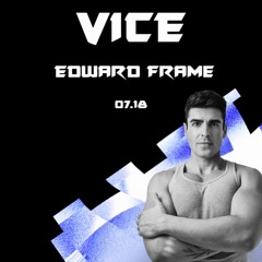 VICE @ Vers NYC 7/18/25 | Live Set | DJ Edward Frame