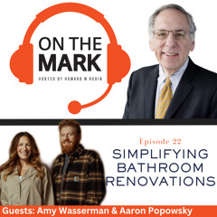 Simplifying Bathroom Renovations with Amy Wasserman & Aaron Popowsky of The Unoriginal Bathroom Company