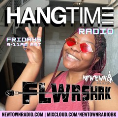 HANGTIME RADIO (06.02.23) W/ FLWRSHRK - 076