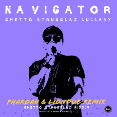 Ghetto Strugglaz Lullaby (Pharoah / Liondub Remix Dub)