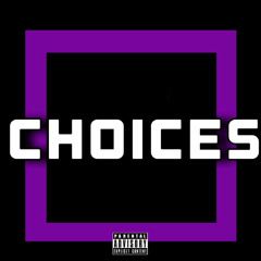 Choices