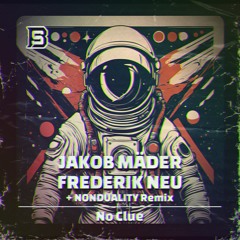 FEINSTOFF PREMIERE: Jakob Mäder & Frederik Neu - No Clue