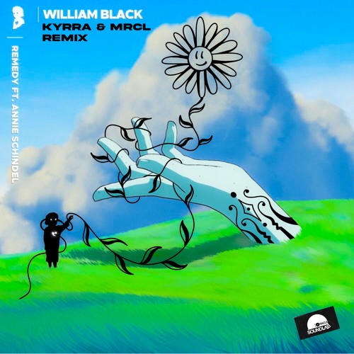 William Black - Remedy (ft. Annie Schindel) (KYRRA & MRCL Remix)