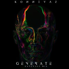 Konnevaz - Generate (Extended Mix) | FREE DOWNLOAD