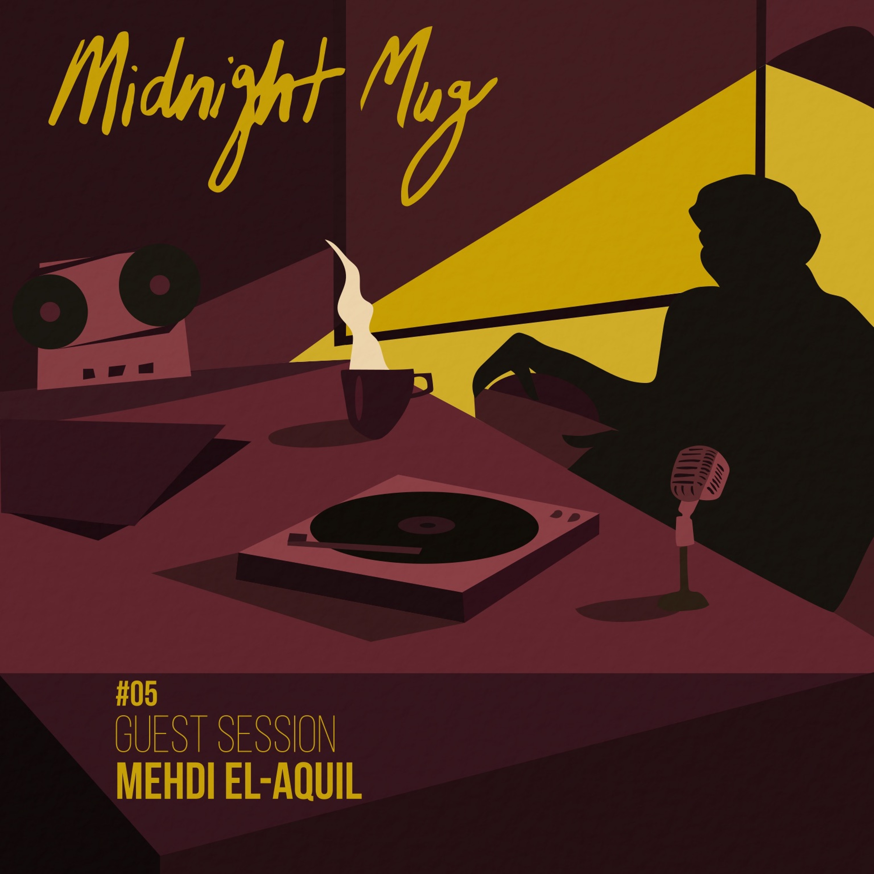 Midnight Mug #05 with Mehdi El-Aquil (Condesa Electronics) episode artwork