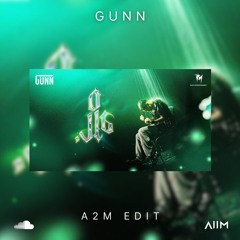 GUNN - ချို့ (Choh) A2M Edit | FREE DOWNLOAD