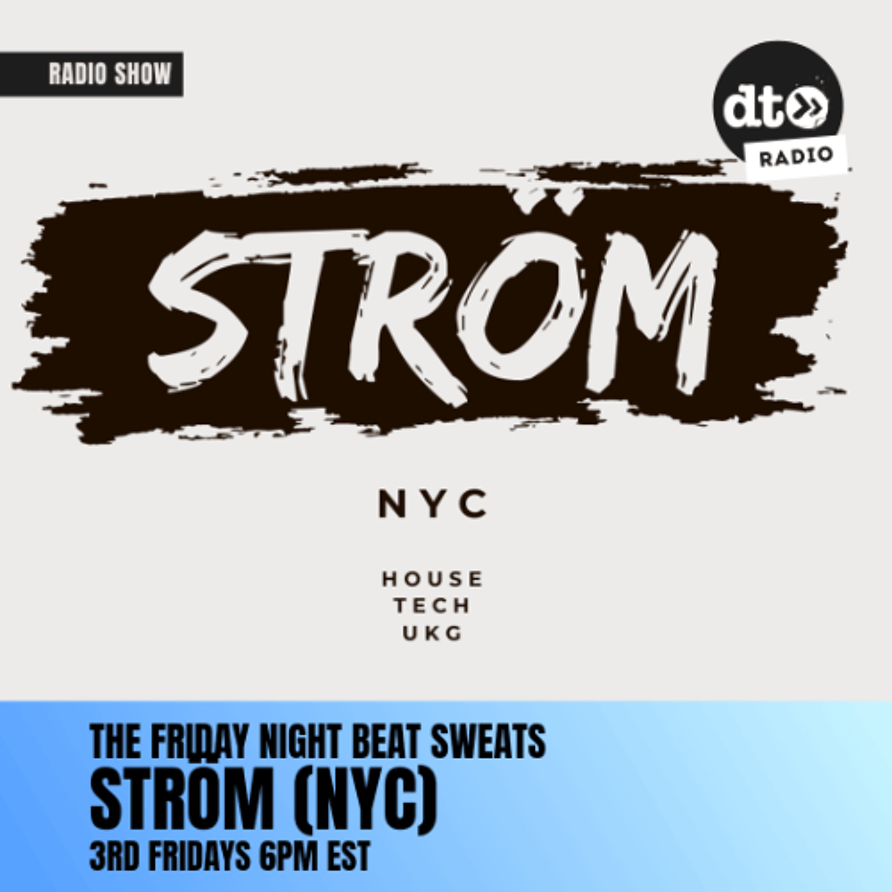 The Friday Night Beat Sweats w/Ström 04.26