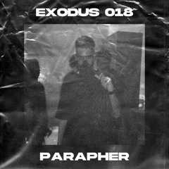 EXODUS 018 - PARAPHER