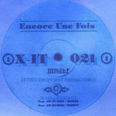 Encore Une Fois (ZETZIO DROPFIRST PRIMALFORCE SCHRANZ REMIX)(FREE DL)
