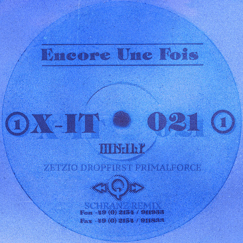 Encore Une Fois (ZETZIO DROPFIRST PRIMALFORCE SCHRANZ REMIX)(FREE DL)