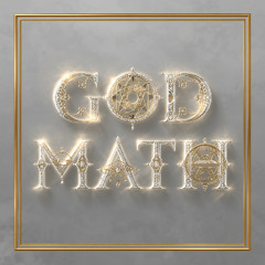 God Math (Sacred Geometry)