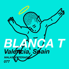 077 BLANCA T X MALASUERTERADIO