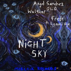 MBR584 - Angel Sanchez, OliO, WALTHER, Frede ft. Iyami Aje  - Night Sky