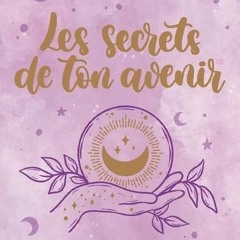 PDF gratuit Oracle Les secrets de ton avenir - Une9472T2N