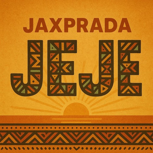 JaxPrada - Jeje