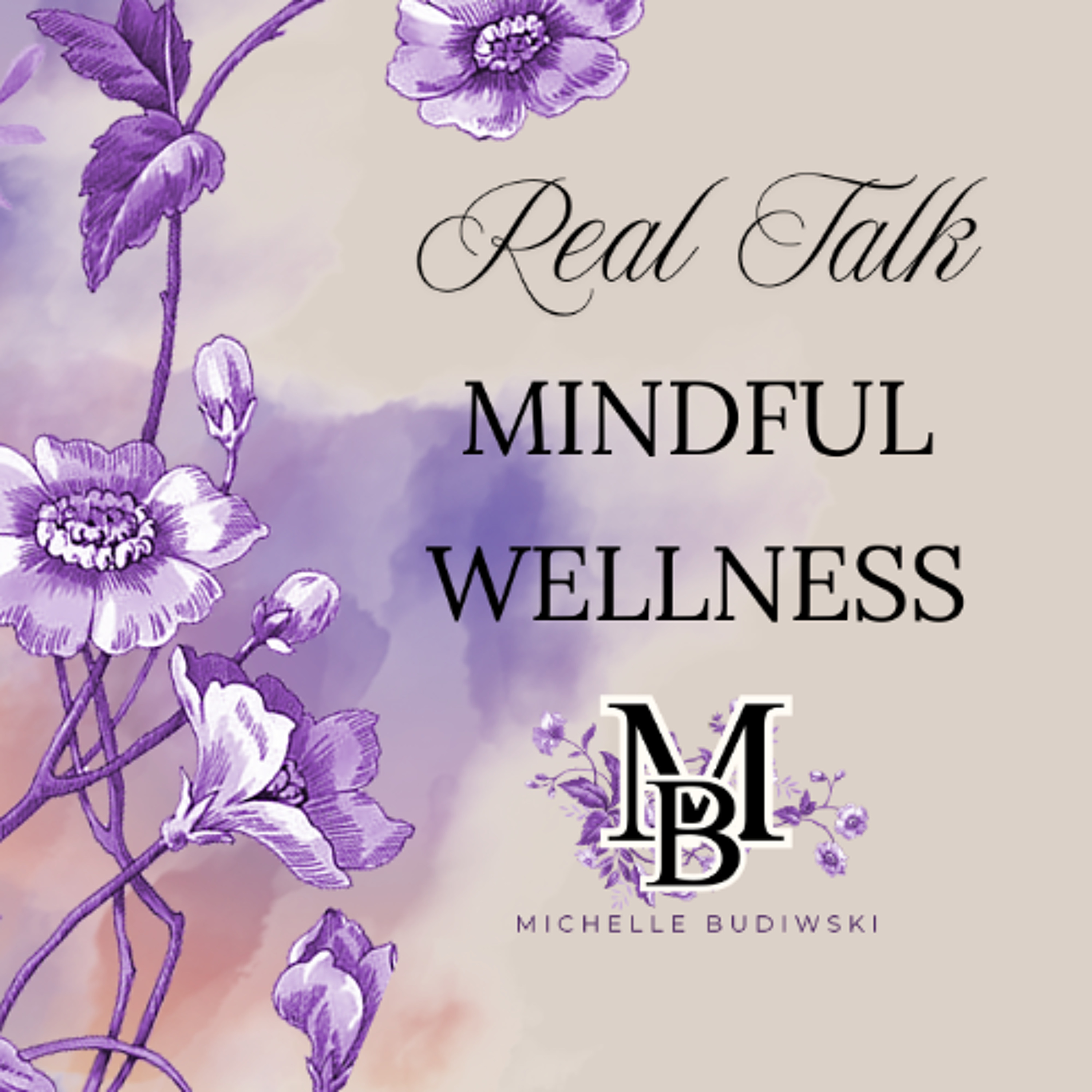 Real Talk with Michelle Budiwski