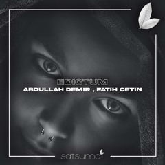 Abdullah Demir & Fatih Çetin - Edictum (Original Mix)