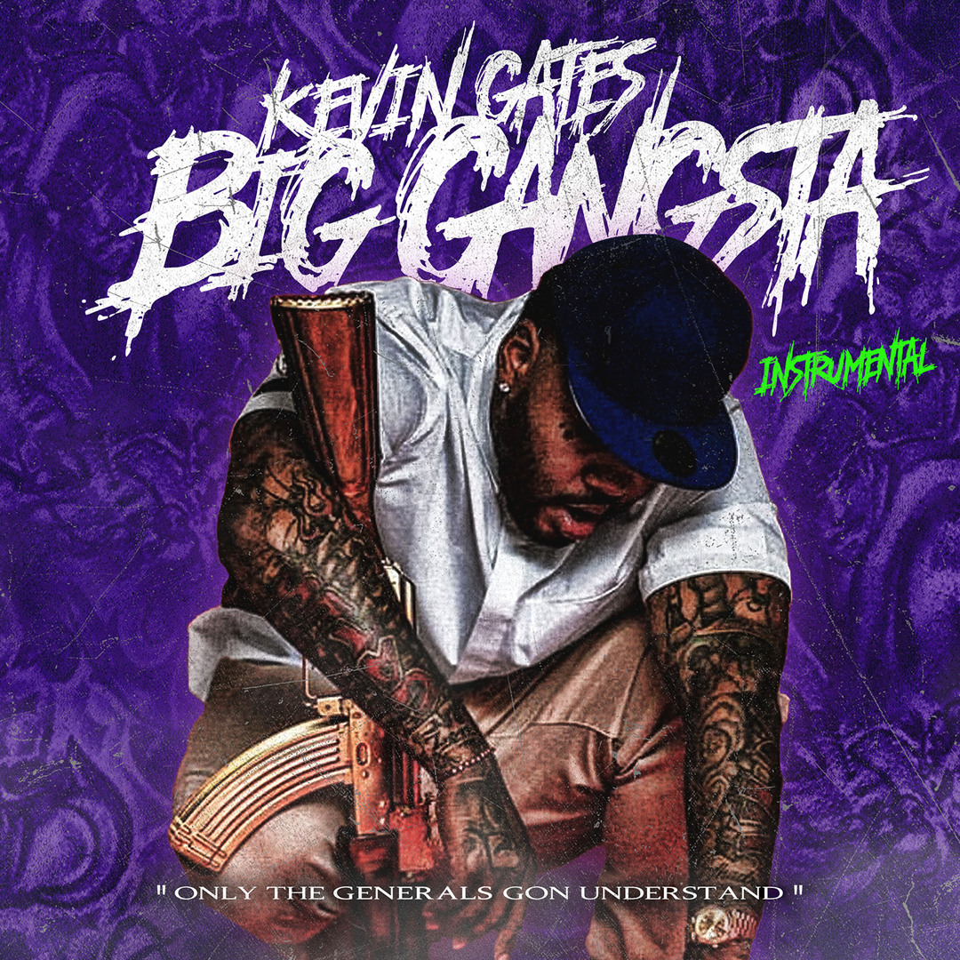 Stream Big Gangsta (Instrumental) by Kevin Gates | Listen online