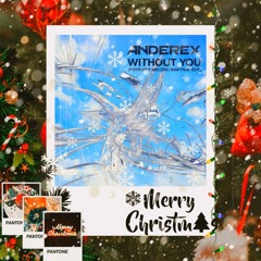 Anderex — Without You (Psyburst Melodic Rawtrap Edit)