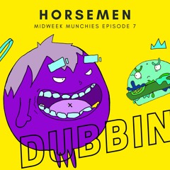 HORSEMEN - MIDWEEK MUNCHIES: UGS RADIO EPISODE 7 [Hosted by Horsemen]