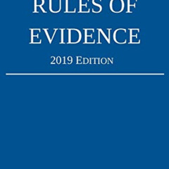 [Access] EBOOK 💏 Federal Rules of Evidence; 2019 Edition: With Internal Cross-Refere