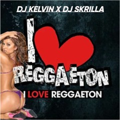 Reggaeton #6 (2000's VIbez) - (DJSkrilla X DJKelvin)
