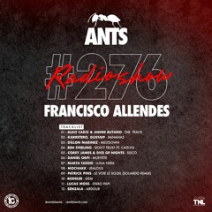 ANTS RADIO SHOW 276 hosted by Francisco Allendes