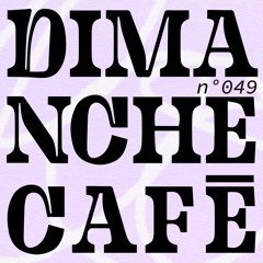 AMPLITUDES - Dimanche Café N°049