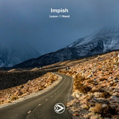 Impish - I Need