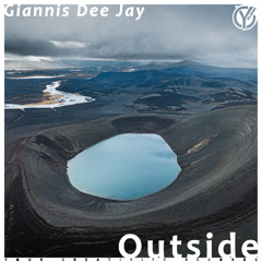 Giannis Dee Jay - Outside (Original Mix)