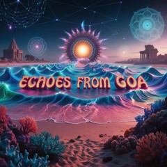 Echoes From Goa