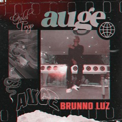 Brunno Luz "AUGE" 🦅 ( Áudio Oficial )