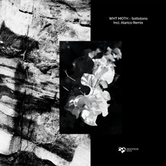 WHT MOTH - Splice (Original Mix) [Devotion Records]