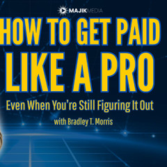 How to Get Paid Like a Pro (Hint: Make It Art)