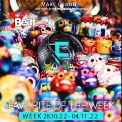 Marc Denuit // Favorites Of The Week 28.10.22 - 04.11.22. Xbeat Radio Station