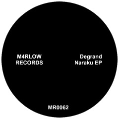 PREMIRE: MR0062 - Degrand - Naraku  (Original Mix).