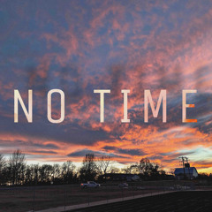 NO TIME