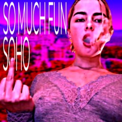 so much fun [prod. soho + punk luck]